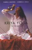 Kriya Yoga - La Via Pura — Libro