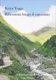 Kriya Yoga: Riflessioni lungo il Cammino — Libro
