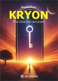 Kryon - Cosa Stai Cercando? — Libro