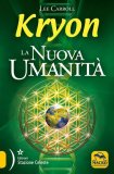 EBOOK - KRYON - LA NUOVA UMANITà
di Lee Carroll

