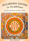 Kularnava Tantra: la Via dell'Estasi — Libro