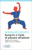 Kung-fu e l'Arte di Passare all'Azione — Libro