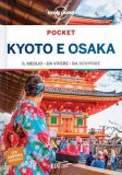 Kyoto e Osaka — Guida Lonely Planet