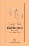 L' Adolescente. Psicopatologia e Psicoterapia Evolutiva — Libro
