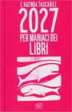 L'Agenda Tascabile 2027 per Maniaci dei Libri — Agenda