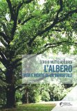L'Albero - Vita e Morte di un Immortale — Libro