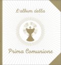 L'Album della Prima Comunione — Libro