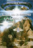 L'Alieno Dietro la Leggenda — Libro