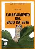 L'allevamento del Baco da Seta  — Libro
