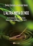 L'Altra Metà di Noi — Libro