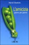 L'Amicizia Giorno per Giorno — Libro