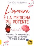 L'Amore è la Medicina più Potente — Libro