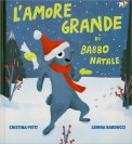 L'Amore Grande di Babbo Natale — Libro
