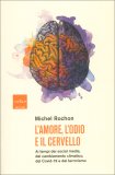 L'Amore, L'odio e il Cervello — Libro