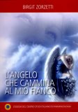 L'angelo che Cammina al mio Fianco — Libro