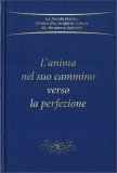 L'ANIMA NEL SUO CAMMINO VERSO LA PERFEZIONE
La Parola Eterna, l'Unico Dio, lo Spirito Libero da Abramo a Gabriele
di Gabriele (Wittek)

