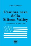 L' Anima Nera della Silicon Valley — Libro