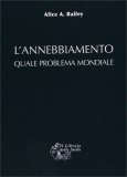 L'Annebbiamento Quale Problema Mondiale — Libro
