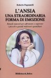 L'ansia una Straordinaria Forma di Emozione  — Libro