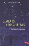 L'antica Arte di Trovare la Strada  — Libro