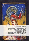 L'Antica Medicina Sciamanica Burjato-Mongola — Libro
