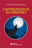 L'Apprendista Sciamano — Libro