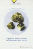 L'Approccio Mentale e Morale a Spiritualità e Scienza Medica — Libro