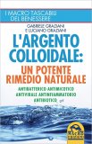 L'Argento Colloidale: un Potente Rimedio Naturale — Libro