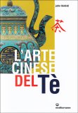 L'Arte Cinese del Tè — Libro