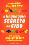 Il Linguaggio Segreto del Cibo — Libro