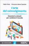 L'Arte del Coinvolgimento — Libro