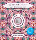 L'arte del Colorare con La Musica Zen - Intorno al Mondo + CD — Libro