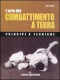 L'arte del Combattimento a Terra  — Libro
