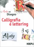 L'Arte del Disegno - Calligrafia e Lettering — Libro