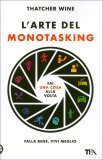 L'Arte del Monotasking — Libro