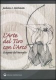 L'arte del Tiro con l'Arco — Libro