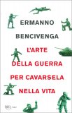 L'Arte della Guerra per Cavarsela nella Vita — Libro