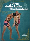 L'Arte della Lotta Thailandese — Libro