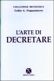 L'Arte di Decretare  — Libro