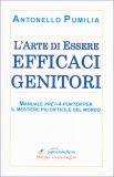 L'Arte di Essere Efficaci Genitori — Libro