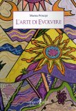 L'arte di Evolvere  — Libro