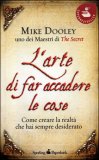 L'arte di far Accadere le Cose