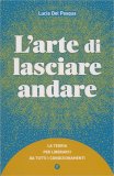 L'Arte di Lasciare Andare — Libro