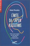 L'Arte di Saper Ascoltare — Libro