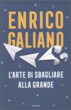 L'Arte di Sbagliare alla Grande — Libro