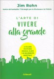 L'Arte di Vivere alla Grande — Libro