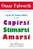 L'arte di Vivere Felici Vol. 2 ovvero Capirsi, Stimarsi, Amarsi — Libro