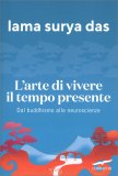 L'Arte di Vivere il Tempo Presente — Libro