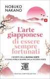 L'Arte Giapponese di Essere Sempre Fortunati — Libro