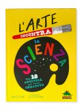 L'Arte Incontra la Scienza — Libro
